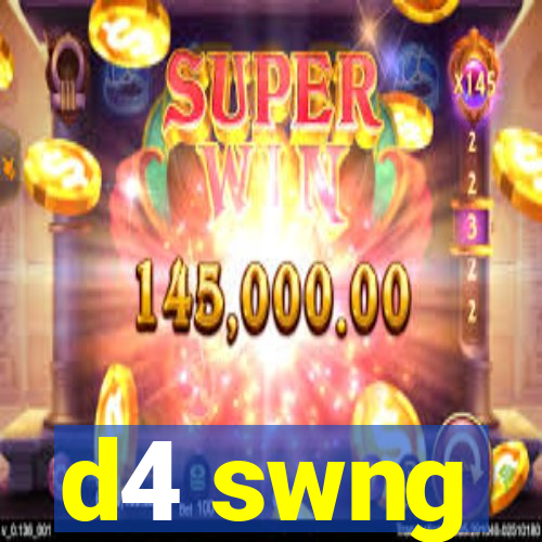 d4 swng